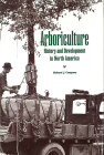 Arboriculture: History and Development in North America Cover Image