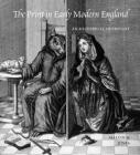 The Print in Early Modern England: An Historical Oversight By Malcolm Jones Cover Image