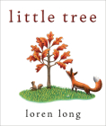 Little Tree By Loren Long (Illustrator), Loren Long Cover Image