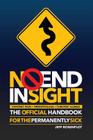No End In Sight: The Official Handbook for the Permanently Sick By Jeff Rosenplot Cover Image