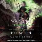 Warring Magic By Sadie Jacks, Heather Costa (Read by), Jeffrey Kafer (Read by) Cover Image