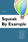 Squeak by Example By Oscar Nierstrasz, Stéphane Ducasse, Damien Pollet Cover Image