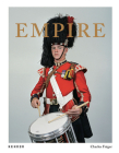 Empire By Charles Fréger (Photographer), Prosper Keating (Text by (Art/Photo Books)) Cover Image