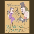 Pyridine's Fancy: It's a Grave Business with the Goodbye Family By Lorin Morgan-Richards Cover Image