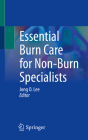 Essential Burn Care for Non-Burn Specialists Cover Image