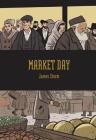 Market Day By James Sturm Cover Image