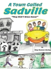 A Town Called Sadville: 