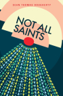 Not All Saints Cover Image