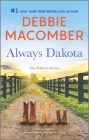 Always Dakota By Debbie Macomber Cover Image