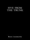 Five From The Trunk Cover Image