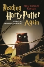 Reading Harry Potter Again: New Critical Essays By Giselle Anatol (Editor) Cover Image