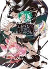 Land of the Lustrous 1 By Haruko Ichikawa Cover Image