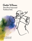 Gettin' It Done: Steve Davis' Improvised Trombone Solos Cover Image