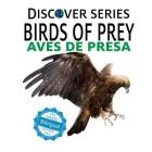 Birds of Prey / Aves de Presa Cover Image