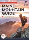 Maine Mountain Guide: Amc's Comprehensive Guide to the Hiking Trails of Maine, Featuring Baxter State Park and Acadia National Park Cover Image