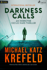 Darkness Calls: An Inspector Cecilie Mars Thriller By Michael Katz Krefeld Cover Image