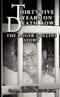 Thirty-Five Years on Death Row: The Roger Collins Story By Clara Hunter King Cover Image