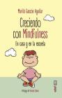 Creciendo Con Mindfulness By Marilao Gascaon Aguilar Cover Image