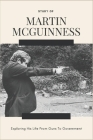 Study Of Martin McGuinness: Exploring His Life From Guns To Government: Revolutionary History By Alvaro Glymph Cover Image