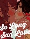 So Long Sad Love By Mirion Malle, Aleshia Jensen (Translated by) Cover Image