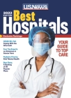 Best Hospitals 2022 By U. S. News and World Report, Anne McGrath, Ben Harder (Contribution by) Cover Image