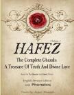 Hafez: The Complete Ghazals. a Treasure of Truth and Divine Love. Cover Image