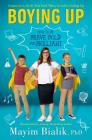 Boying Up: How to Be Brave, Bold and Brilliant By Mayim Bialik Cover Image