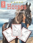 Horses coloring book: Horse Coloring Books for Girls and boys of all ages -- Ideal World of Horses Coloring Book, Horse Lovers Coloring Book By My Colora Publishing Cover Image