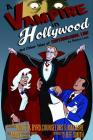 A Vampire in Hollywood: And Other Tales of Supernatural Law Cover Image