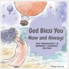 God Bless You Now and Always By I. G. R. P. Karunarathna (Illustrator), Jesiana Santiago Cover Image