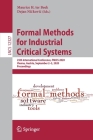 Formal Methods for Industrial Critical Systems: 25th International Conference, Fmics 2020, Vienna, Austria, September 2-3, 2020, Proceedings By Maurice H. Ter Beek (Editor), Dejan Ničkovic (Editor) Cover Image