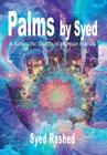 Palms by Syed: A Scientific Study of Human Hands By Syed Rashed Cover Image