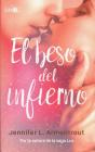 El Beso del Infierno By Jennifer L. Armentrout Cover Image