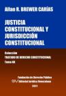 Justicia Constitucional y Jurisdicción Constitucional. Tomo XII. Colección Tratado de Derecho Constitucional Cover Image