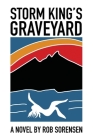Storm King's Graveyard By Rob Sorensen Cover Image