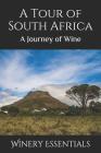 A Tour of South Africa: A Journey of Wine Cover Image
