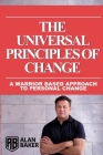 The Universal principles of change: The Tools Of Change By Alan Baker Cover Image