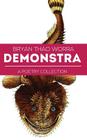 Demonstra: A Poetry Collection By Bryan Thao Worra Cover Image