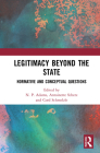 Legitimacy Beyond the State: Normative and Conceptual Questions Cover Image