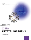 X-Ray Crystallography (Oxford Chemistry Primers) By William Clegg Cover Image