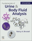 Fundamentals of Urine and Body Fluid Analysis By Nancy A. Brunzel Cover Image