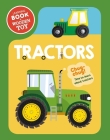 Tractors: Wooden Toy & Board Book Set By IglooBooks, Willow Green, Sally Payne (Illustrator) Cover Image