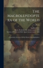 The Macrolepidoptera of the World: A Systematic Account of All the Known Macrolepidoptera; v. 5, [pt. 6] Cover Image