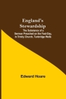 England'S Stewardship; The Substance Of A Sermon Preached On The Fast-Day, In Trinity Church, Tunbridge Wells By Edward Hoare Cover Image