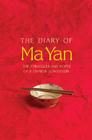 The Diary of Ma Yan: The Struggles and Hopes of a Chinese Schoolgirl Cover Image