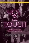 Hot to the Touch: Views from the Polyamory Lifestyle Cover Image