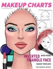 Makeup Charts - Face Charts for Makeup Artists: White Model - INVERTED TRIANGLE face shape By I. Draw Fashion Cover Image