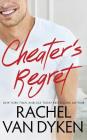 Cheater's Regret (Curious Liaisons #2) By Rachel Van Dyken Cover Image