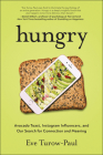 Hungry: Avocado Toast, Instagram Influencers, and Our Search for Connection and Meaning Cover Image