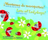 ¡Montones de Mariquitas!/Lots of Ladybugs!: Cuenta de Cinco En Cinco/Counting by Fives By Michael Dahl, Todd Ouren (Illustrator) Cover Image